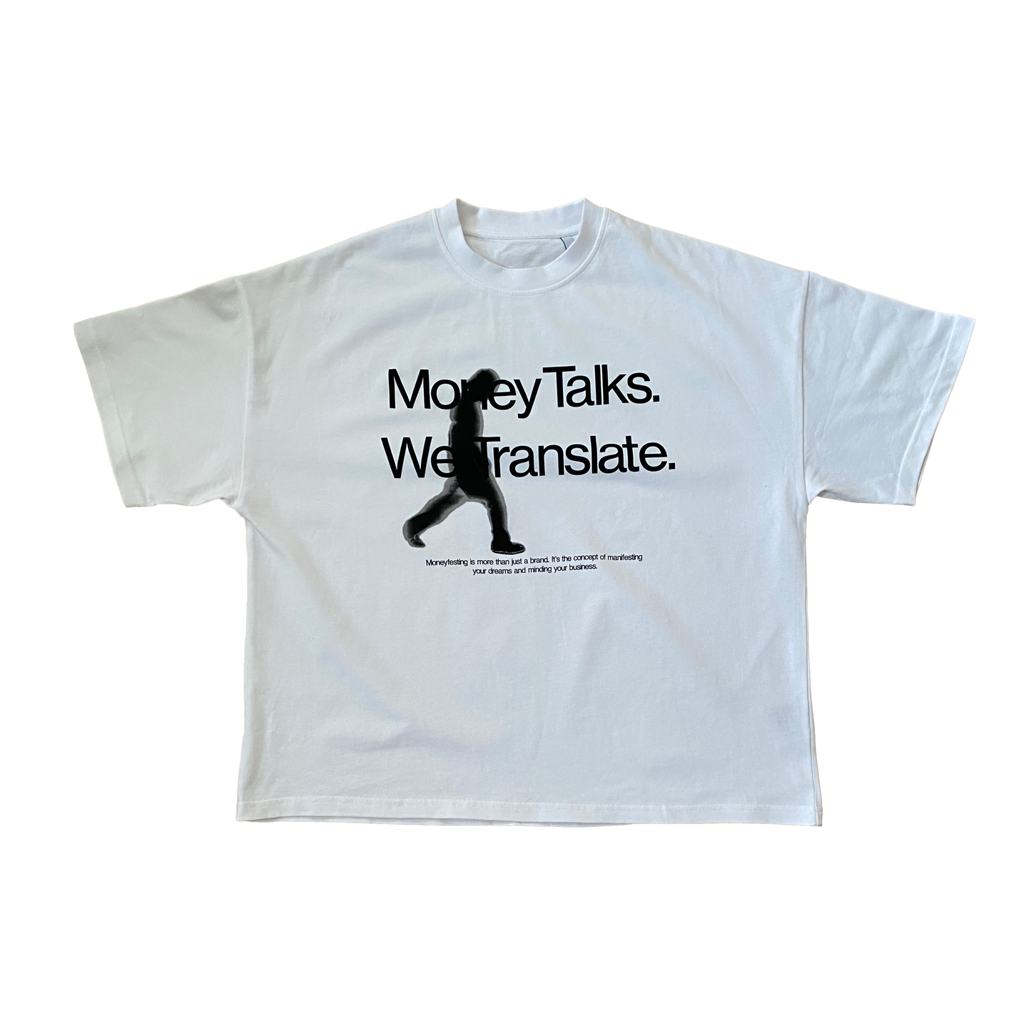 Money Talks We Translate - Tshirt